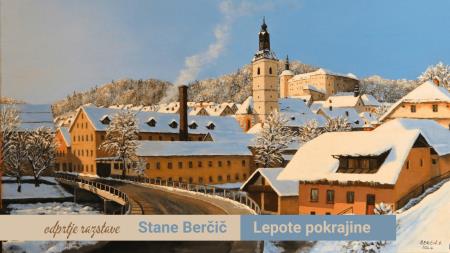 Odprtje razstave Stane Berčič: Lepote pokrajine